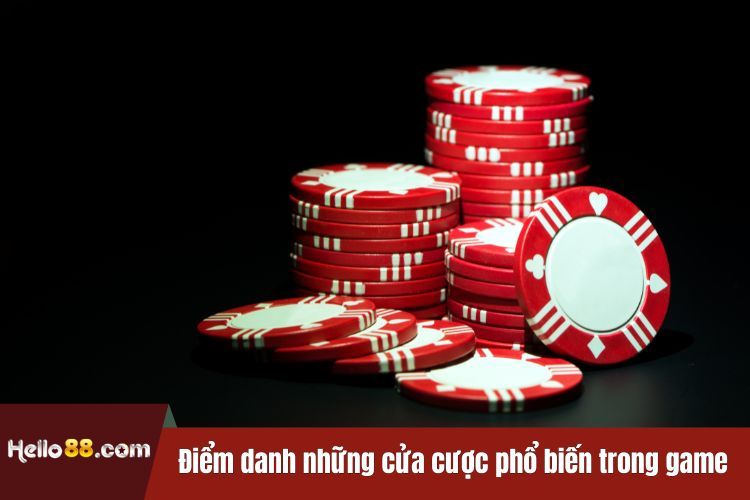 Điểm danh những cửa cược phổ biến trong game