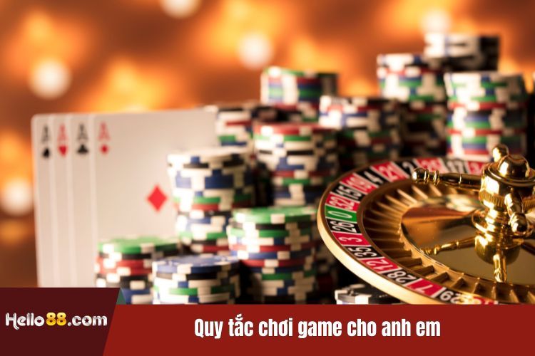 Quy tắc chơi game cho anh em